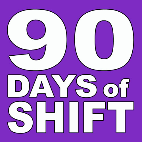 90-days-of-shift